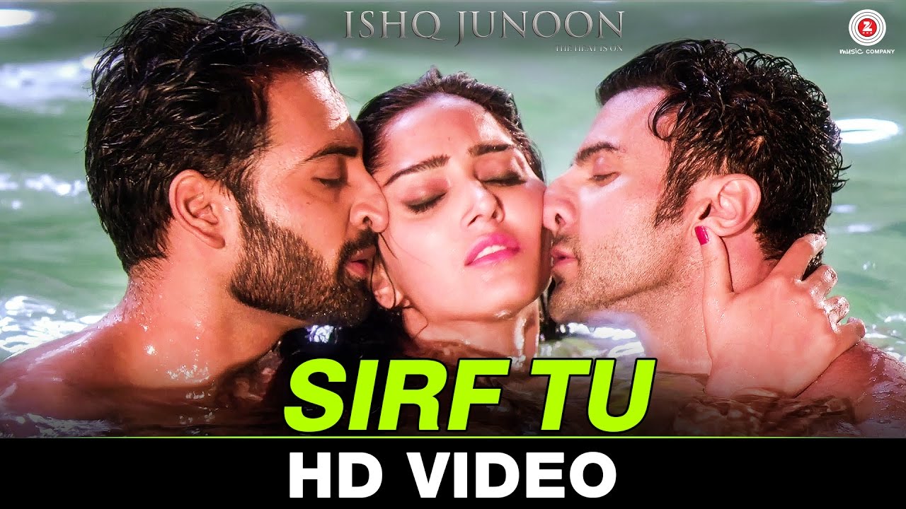 Sirf Tu Lyrics  | Ishq Junoon: The Heat Is On | Rajbeer Singh, Divya Singh | Mohit Chauhan