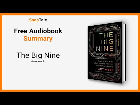 The Big Nine by Amy Webb: 8 Minute Summary