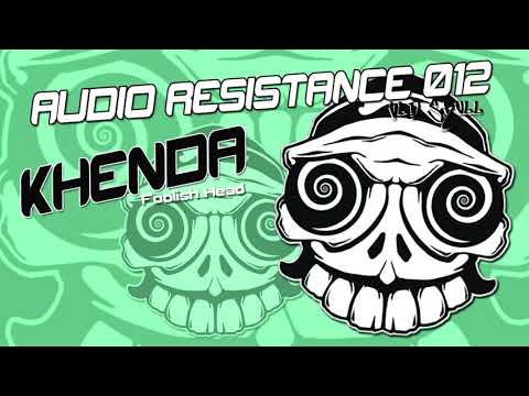 "Foolish Head" - Khenda - AUDIO RESISTANCE 012
