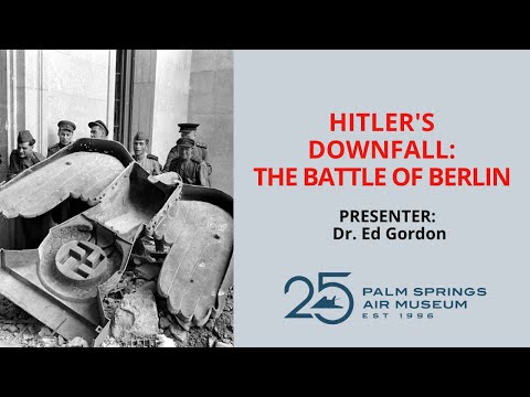Hitler's Downfall: The Battle of Berlin