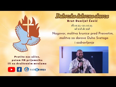 Duhovska duhovna obnova - brat Danijel Čović - 02. dan