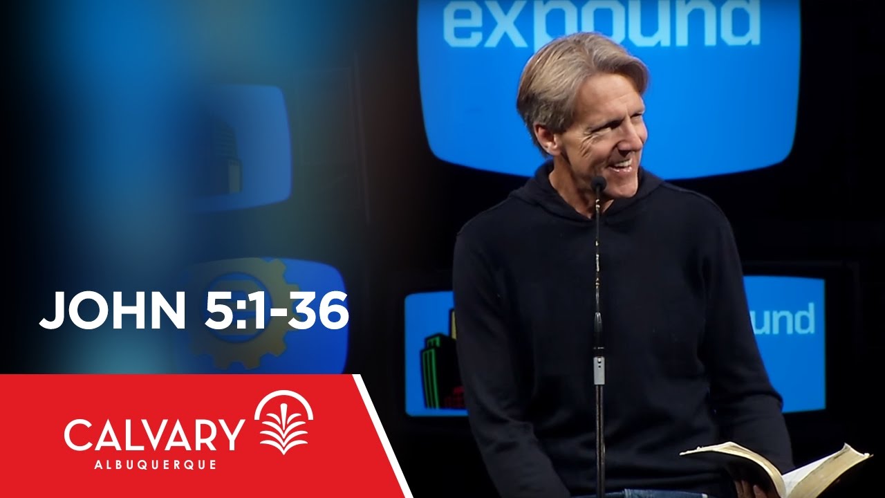 John 5:1-36 - Skip Heitzig