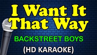 Download lagu I WANT IT THAT WAY - Backstreet Boys (HD Karaoke) mp3