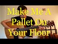 Make Me A Pallet On Your Floor - Mississippi John Hurt (Fingerstyle Cover)