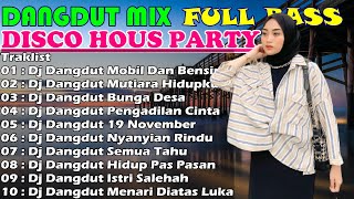 Download lagu DJ REMIX TERBAIK FULL BASS-MOBIL DAN BENSIN-19 NOVEMBER-SEMUA TAHU-2024 mp3