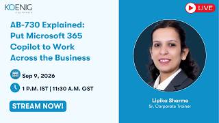 AB-730 Explained: Put Microsoft 365 Copilot to Work Across the Busines
