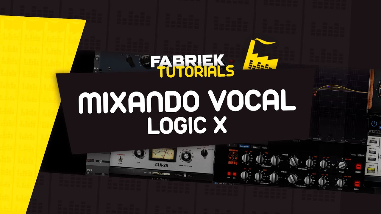 Mixing Vocal (Logic X) | FABRIEK Tutorials #2 | Bernardo Schwanka