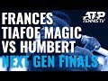 Frances Tiafoe Magic & Brilliant Match Point vs Humbert! | Next Gen Finals 2019