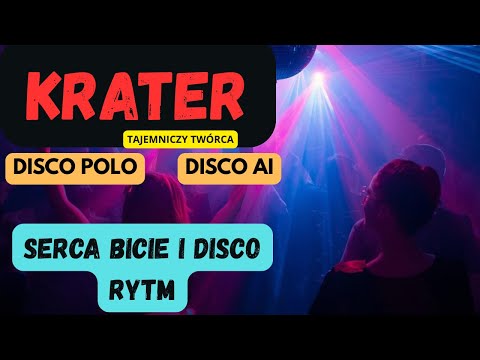 KRATER - Serca bicie i disco rytm (Official Video) Disco Polo AI Hit 2026