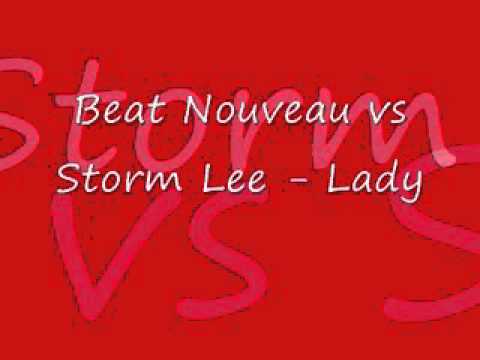 Beat Nouveau vs Storm Lee - Lady