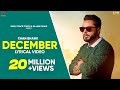 Khan Bhaini | December Lyrical Video | New Punjabi Songs | Latest Punjabi Song 2020 | Ditto Music