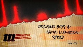 Desusino Boys & Hakan Ludvigson - Speed [OFFICIAL]
