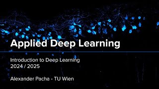 Applied Deep Learning 2024 - Lecture 1 - Introduction to Deep Learning