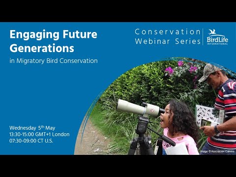 Engaging future generations in migratory bird conservation