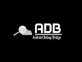 ADB (Android Debugging Bridge) Install and Connect any android device