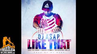 DJ ASAP ft. Sage The Gemini, Baeza, Symba, TKR, Milla - Like That [Prod. DJ ASAP] [Thizzler.com]