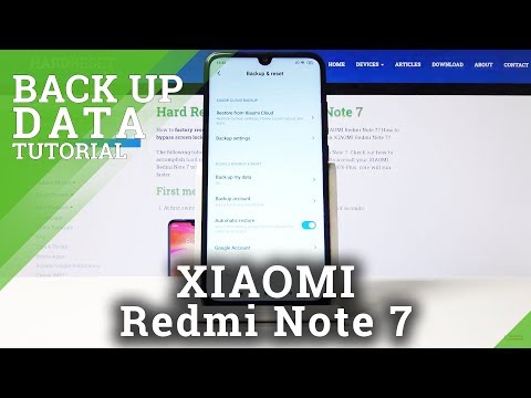 How to Enable Google Backup in Xiaomi Redmi Note 7 – Protect Sensitive Data