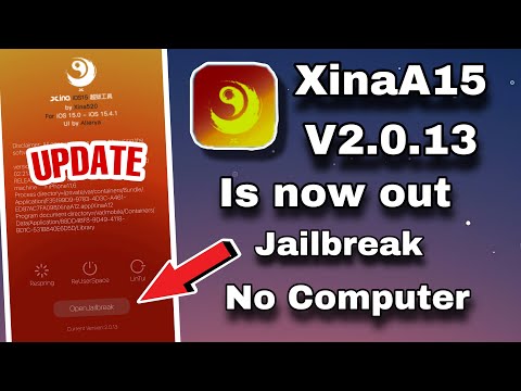 ✅NEW update XinaA15 v2.0.13 is now out released | Jailbreak for iOS 15.4.1 - iOS 15 No Computer