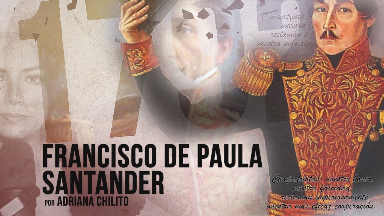 FRANCISCO DE PAULA SANTANDER, su vida y relación con SIMÓN BOLÍVAR