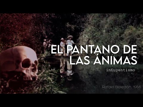El Pantano De Las Ánimas - influyentismo