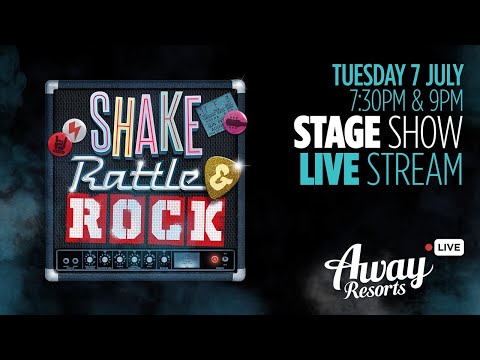 Away Resorts Theatre Company - Tuesday 7 July, 7:30pm & 9pm