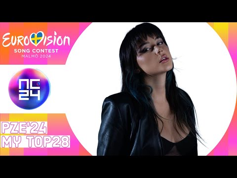 Pesma Za Evroviziju 2024 - My Top28 | Eurovision 2024