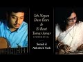 Ye Nayan Dare Dare & Ei Raat Tomar Amar Instrumental | Sonali Nath & Abhishek Nath