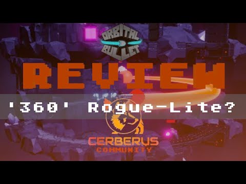 Review: Orbital Bullet [HD]