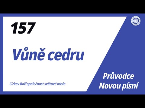 [Nová píseň | Guide] No.157 Vůně cedru | Církev Boží