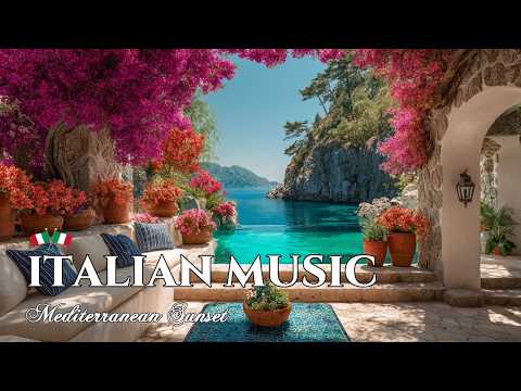 Italian Chill Instrumental Live 🇮🇹 Amalfi Coast 🌊 Relaxing Mediterranean Seaside Music 24/7
