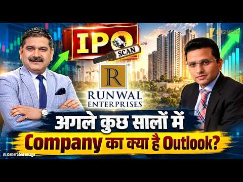 IPO Scan: How to respond to Runwal Enterprises IPO? Learn from CMD Subodh Runwal - Anil Singhvi