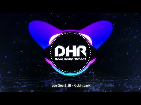 Joe Gee & JB - Kickin Jack - DHR