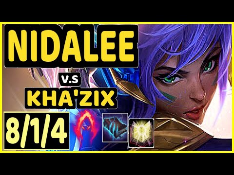 AHAHACIK (NIDALEE) vs KHA'ZIX - 8/1/4 KDA JUNGLE GAMEPLAY - EUW Ranked GRANDMASTER