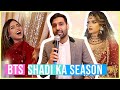 SHAADI KA SEASON BEHIND THE SCENES