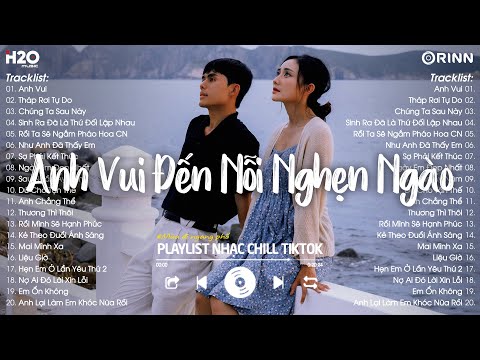 Anh Vui.. Đến Nỗi Nghẹn Ngào, Tháp Rơi Tự Do, Chúng Ta Sau Này☘️Nhạc Lofi Triệu View Hot TikTok 2025