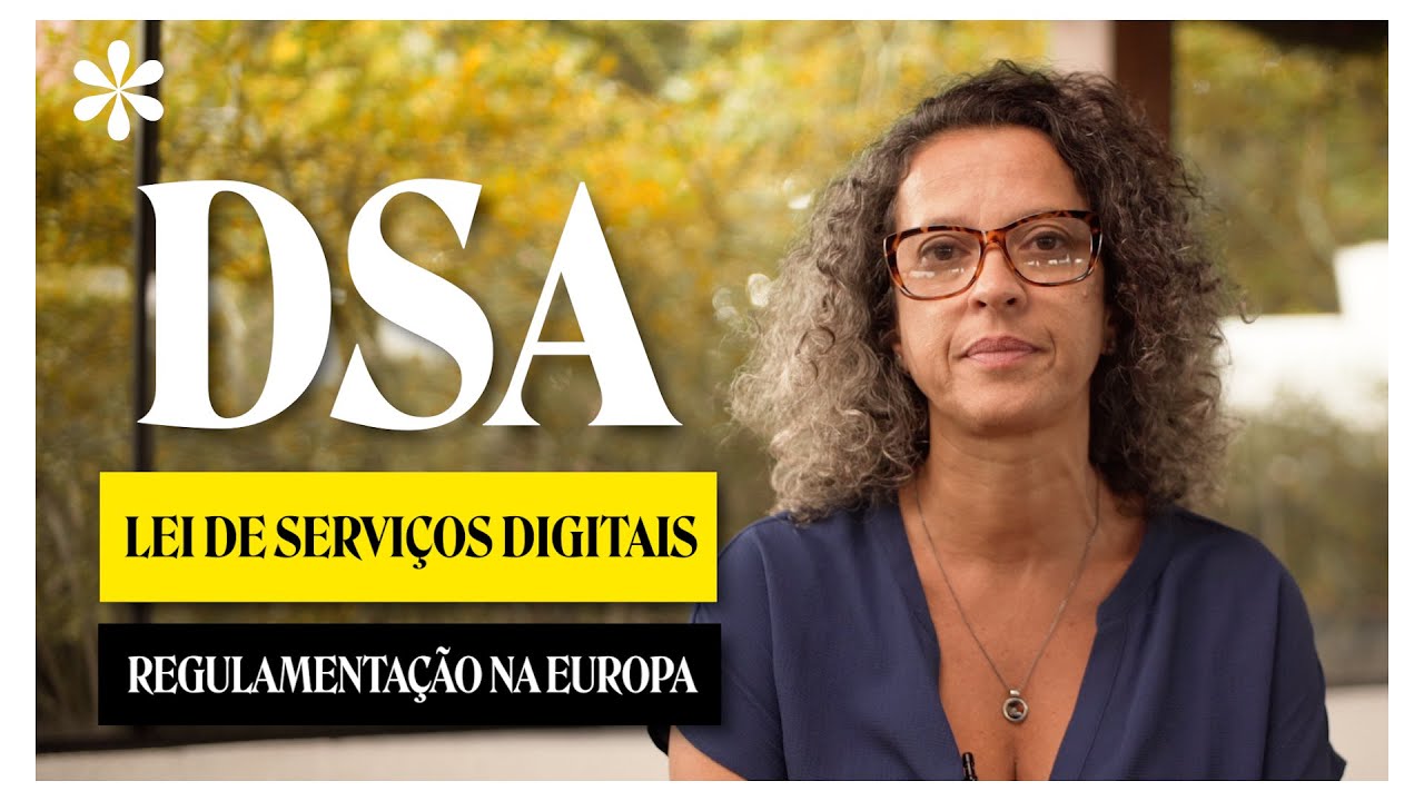 Desinformante Explica | Conheça a lei europeia para regulação de plataformas digitais -  O "DSA"