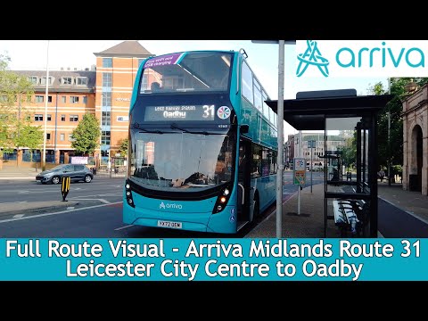 FULL ROUTE VISUAL - Arriva Midlands Route 31 - Leicester City Centre to Oadby l 4568 YX72 OEM