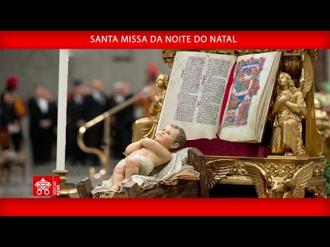 Santa Missa da Noite do Natal  24 de dezembro 2025 - Papa Leão XIV