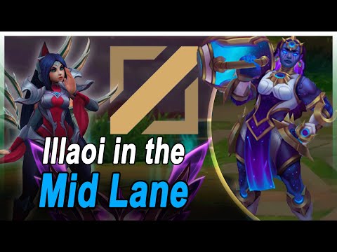 Let's take Illaoi to the MID lane.