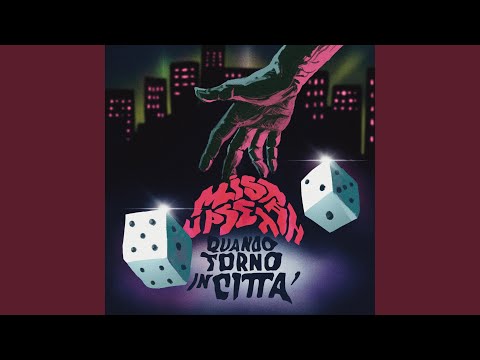 Quando Torno in Città (feat. Mistah Upset)
