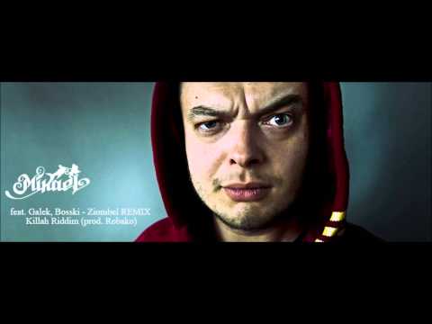 Mikael feat. Galek, Bosski - Ziombel REMIX - Killah Riddim (prod. Robako)