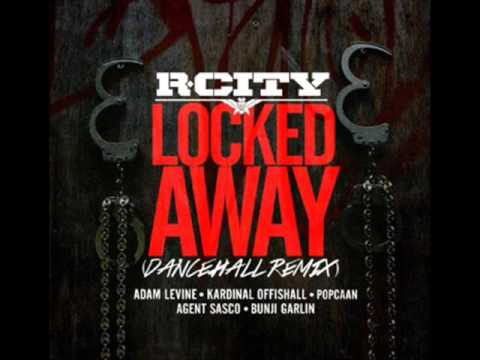 R.City - Locked Away Dancehall RMX ft. Adam Levine, Kardinal Offishall, Popcaan, Agent Sasco