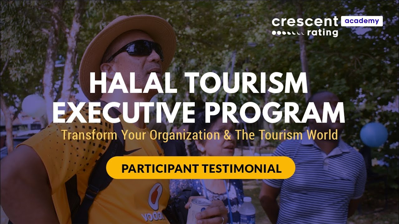 Insights from the Halal Tourism Executive Program - Video 2
