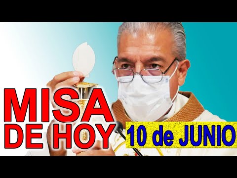 Santa MISA DE HOY Jueves 10 de Junio 2021 Iglesia Católica Oficial