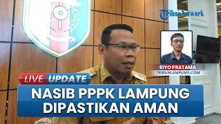 Isu Belanja Pegawai Buat 13 Ribu PPPK di Lampung Khawatir, BKD Pastikan Tak Langgar Batas Anggaran