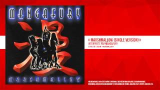 « Marshmallow (Single Version) » - Mangafury - Remasterisé