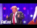 Trump: The Rusical 🎶| RuPaul Drag’s Race Season 11