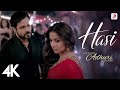 Hasi | Hamari Adhuri Kahani | Emraan Hashmi, Vidya Balan | Ami Mishra | Mohit Suri | 4K