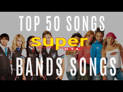 SUPER RTL BANDS: MY TOP 50 SONGS