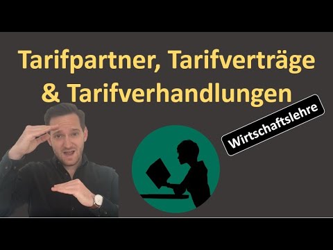 Tarifpartner, Tarifverträge, Tarifverhandlungen und Arbeitskampf